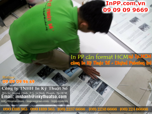 Chuyên nhận in PP cán format giá rẻ tại 365 Lê Quang Định, P.5, Q.Bình Thạnh, Tp.HCM 